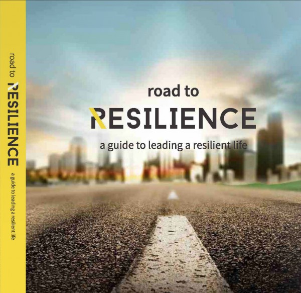 Road to Resilience – A Guide to Leading a Resilient Life